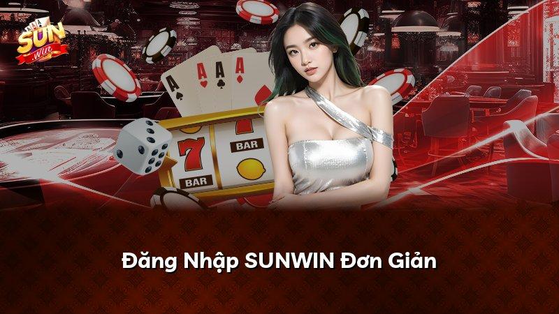 Đăng Nhập SUNWIN Đơn Giản