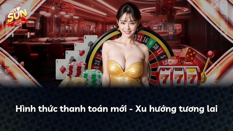 Hình thức thanh toán mới - Xu hướng tương lai