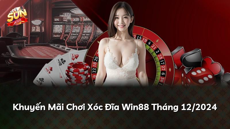 Khuyến Mãi Chơi Xóc Đĩa Win88 Tháng 12/2024