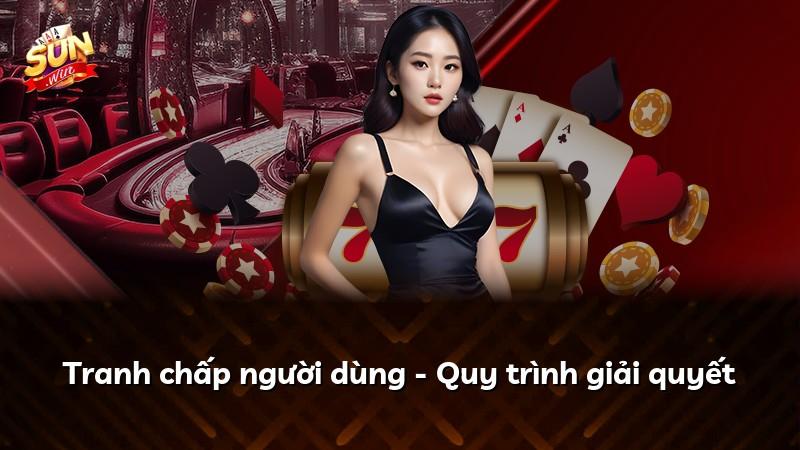 Tranh chấp người dùng - Quy trình giải quyết